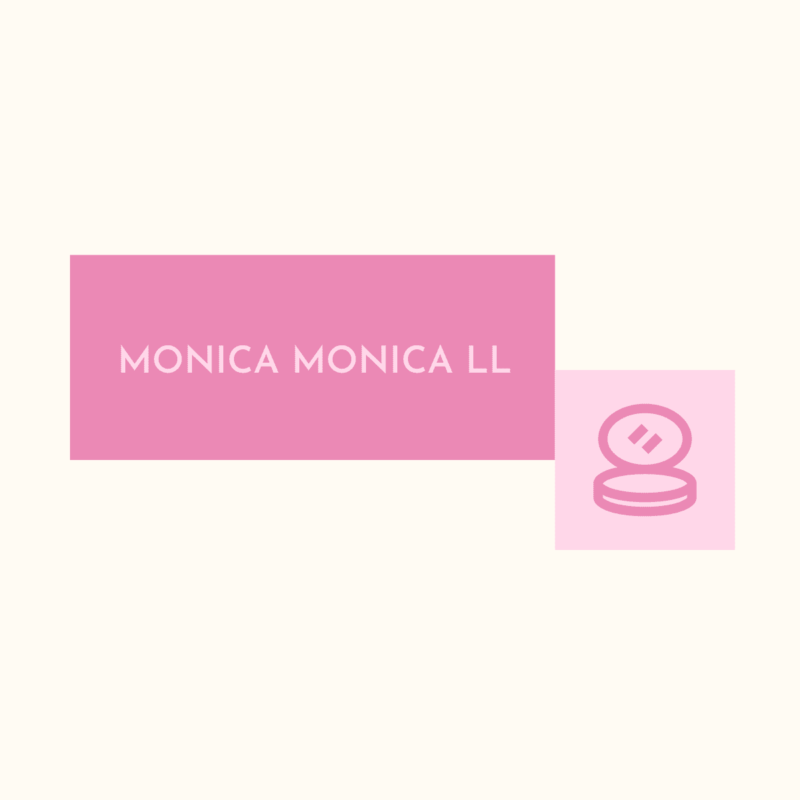 MONICA MONICA LL